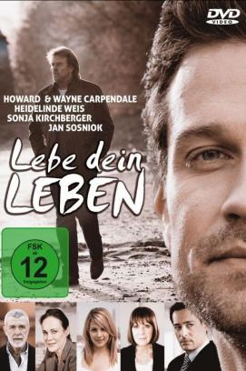 Lebe dein Leben