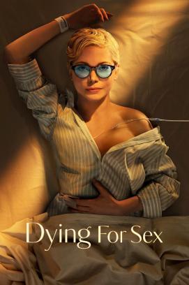 Dying for Sex - Staffel 1